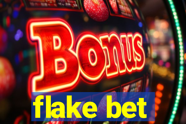 flake bet